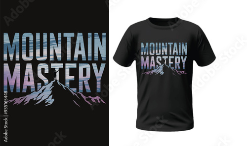 mountain mastery t-shirt design 