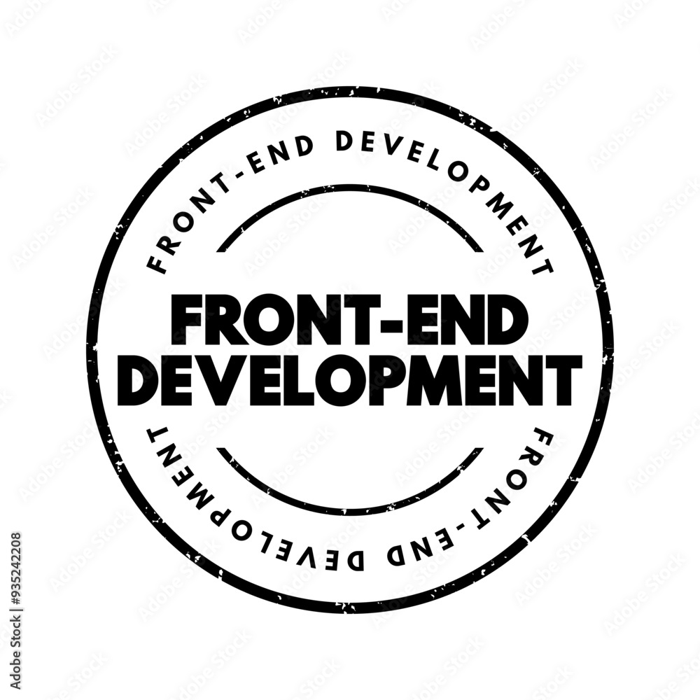 Front-end development is the development of the graphical user interface of a website, so that users can view and interact with that website, text concept stamp Front-end development is the development of the graphical user interface of a website, so that users can view and interact with that website, text concept stamp