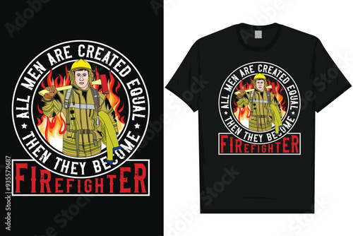 Best firefighter fireman fire rescue typography graphics tshirt design
