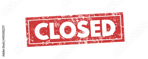 closed rectangular sign with grunge effect, rubber stamp - vector illustration
