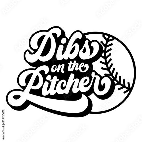 Dibs on the Pitcher SVG | Baseball Player Svg | Baseball Svg | Softball Mom Svg | Coachs Wife Svg | Game Days Svg photo