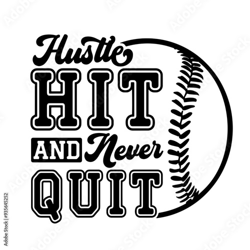 Hustle Hit And Never Quit SVG | Baseball Season Svg | Baseball Shirt Svg | Baseball Mom Svg | Baseball Svg