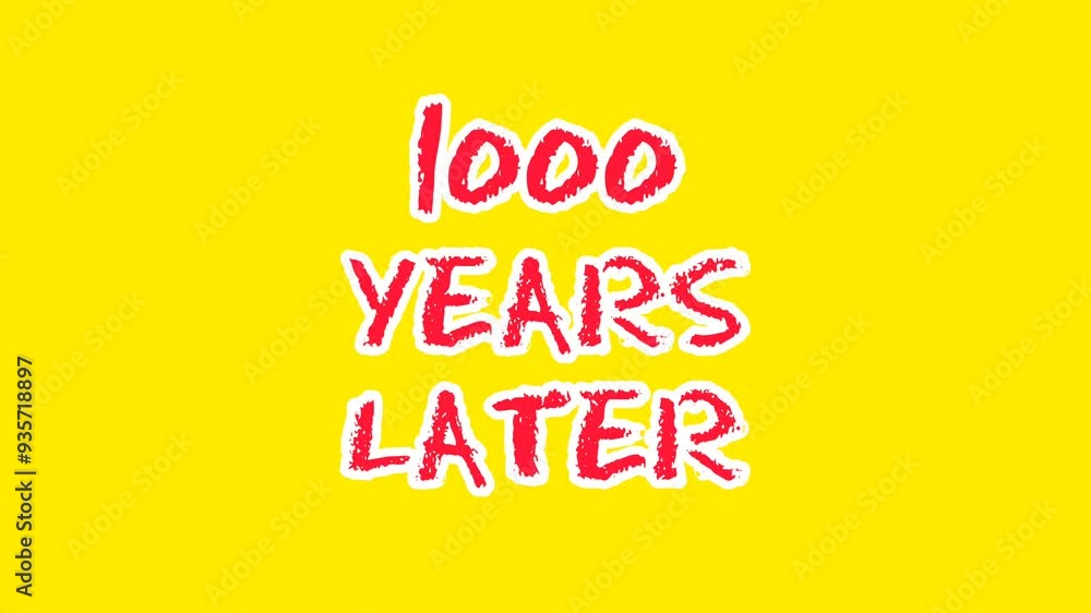 1000 years later animated text with yellow Background. Cute and Funny Motion Graphics Banner 1000 years later animated text with yellow Background. Cute and Funny Motion Graphics Banner