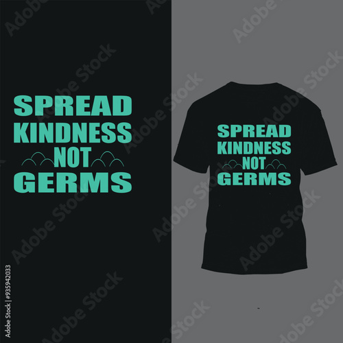 spread kindness not germs