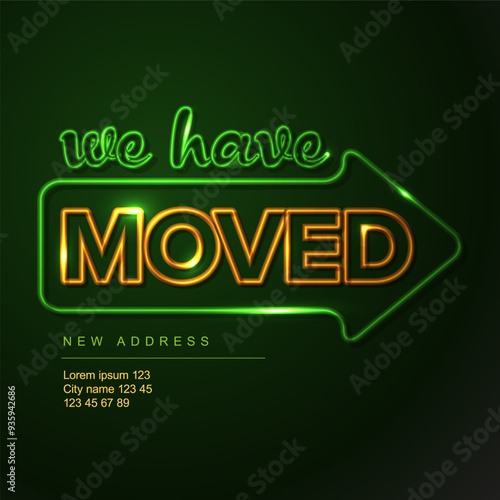 We are moving green and orange neon flyer template with big arrow and place for new company office shop location address. We are moved poster flyer with new address after relocation.