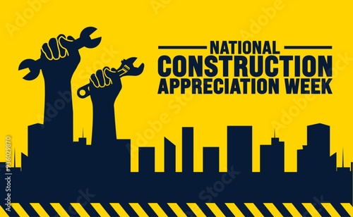 National construction appreciation week is observed every year in September. Holiday concept. Template for background, banner, card, poster, placard, design template with unique shapes.