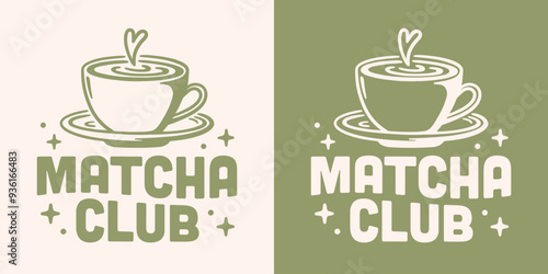 Matcha club latte lovers squad green retro vintage groovy aesthetic quotes badge sticker logo. Funny healthy girlie community event social media post vector cut file printable gifts shirt design.