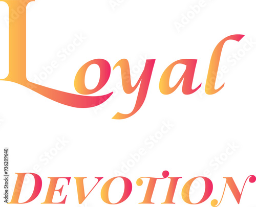 Loyal Devotion T-Shirt Creative Design with Special Quote