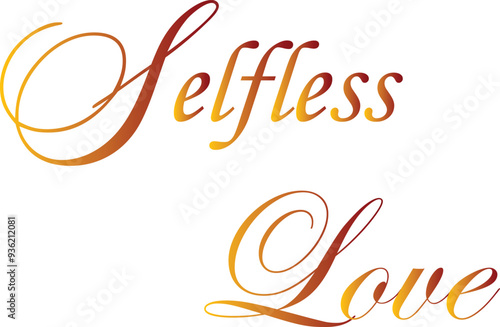 Selfless Love T-Shirt Creative Design with Special Quote