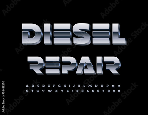 Vector industrial sign Diesel Repair. Futuristic style Font. Cool Silver 3D Alphabet Letters and Numbers set.