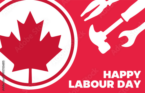 Happy Canada Labour Day to all Canadian workers