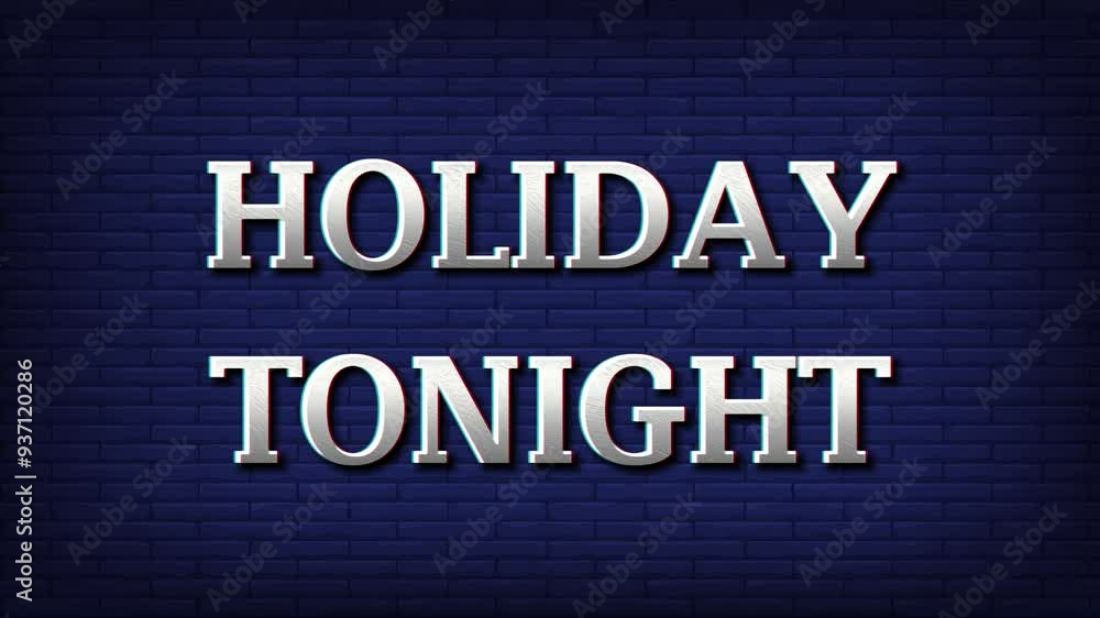 holiday tonight text on neon blue text effect. holiday tonight text on neon blue text effect.
