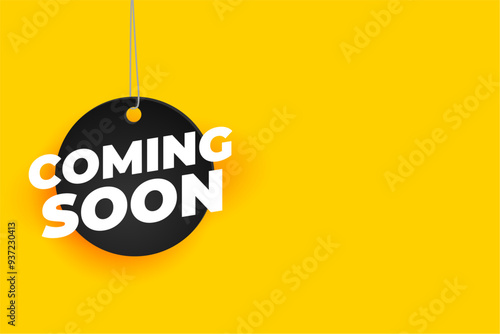 hanging style coming soon tag yellow background design