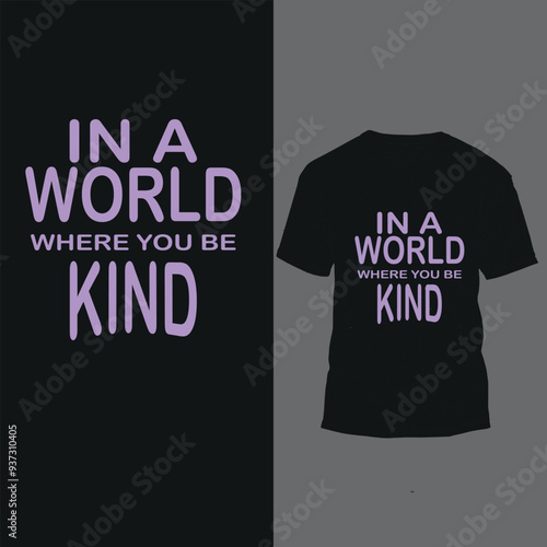 in a world where you be kind