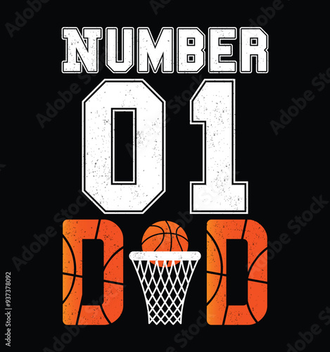 Number 1 Basketball Dad. Funny Basketball Lover Father's Day t-shirt design 