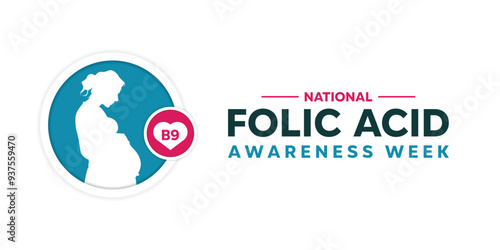 National Folic Acid Awareness Week. Pregnant women, vitamin b9 and heart. Great for cards, banners, posters, social media and more. White background.