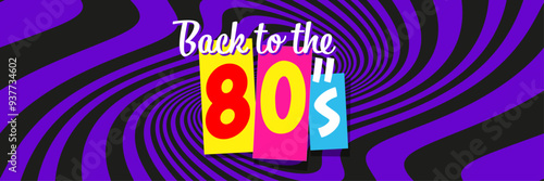 Back to the 80" on colorful background	
