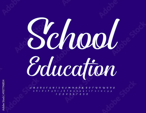 Vector modern logo School Education. Trendy Cursive Font. Handwritten Alphabet Letters and Numbers set.