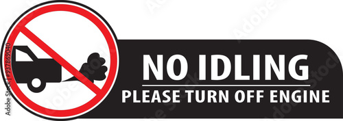 No idling warning sign notice.eps