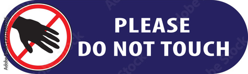 Please do not touch notice vector.eps