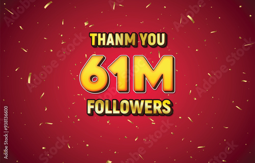 Golden 61M isolated on red background with golden confetti, Thank you followers peoples, 61M online social group, 62M 
 photo