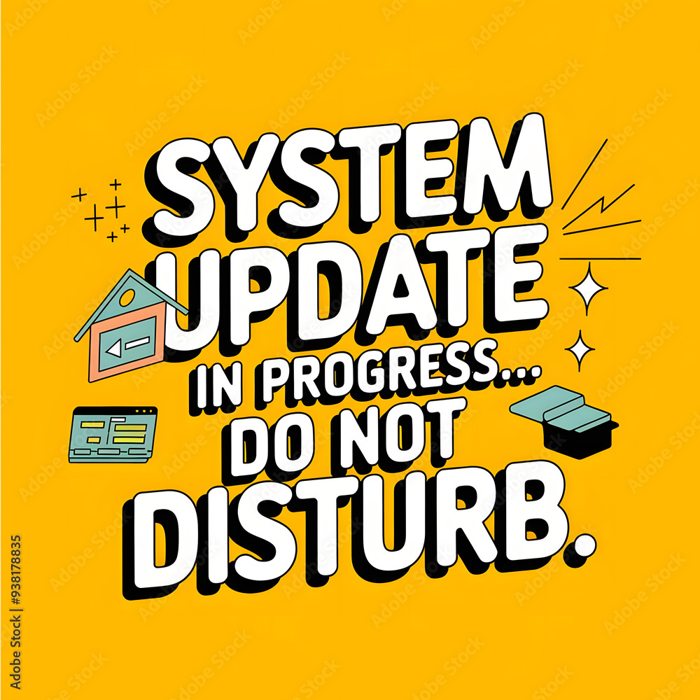 Obraz premium System Update in Progress... Do Not Disturb – Clean Layout T-Shirt Design.