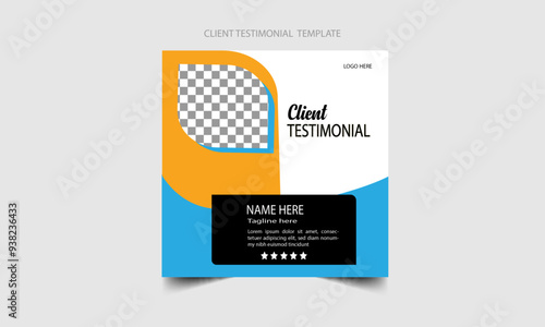 Client  testimonial social media post web banner template, client testimonials social media post or web banner design template.