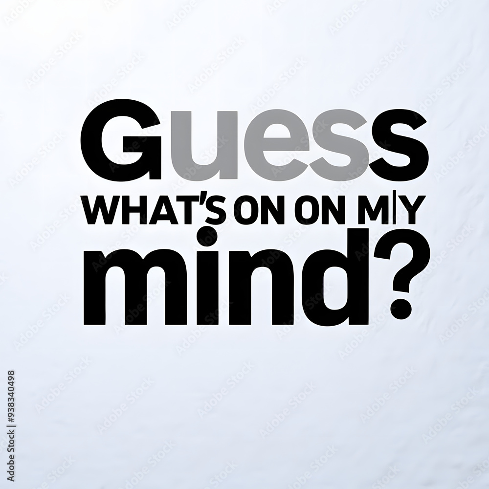 Fototapeta premium Guess What’s on My Mind? – Bold Fonts with Small Question Mark T-Shirt Design