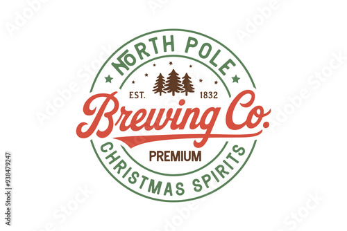 North Pole Brewing Co, Retro Christmas Sign SVG T shirt design