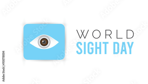 World Sight Day is observed every year on October. Medical Healthcare Awareness concept. background, placard, banner template Vector illustration design.