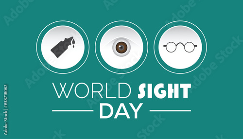World Sight Day is observed every year on October. Medical Healthcare Awareness concept. background, placard, banner template Vector illustration design.