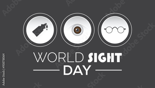 World Sight Day is observed every year on October. Medical Healthcare Awareness concept. background, placard, banner template Vector illustration design.