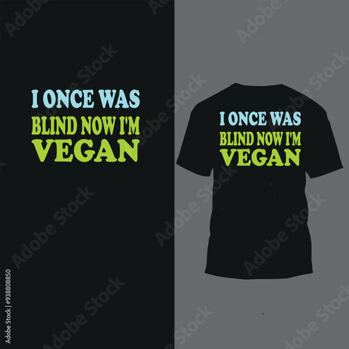 i once was blind now i'm vegan