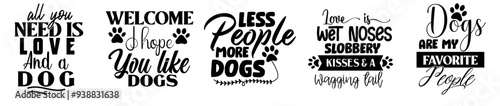 Minimalist Dog Calligraphy, Phrases Bundle Vector Illustration for Label, T-Shirt Design, Banner