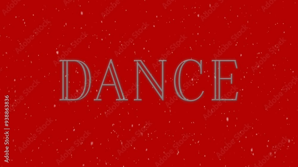 DANCE text animation with falling snowflakes over red background DANCE text animation with falling snowflakes over red background