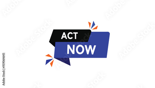 Act now  button web banner templates. Vector Illustration 
