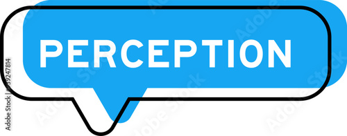 Speech banner and blue shade with word perception on white background