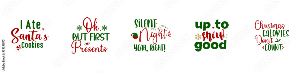 Decorative Funny Christmas Labels And Badges, Phrases Set Vector Illustration for Printable, Book Cover, Packaging Decorative Funny Christmas Labels And Badges, Phrases Set Vector Illustration for Printable, Book Cover, Packaging