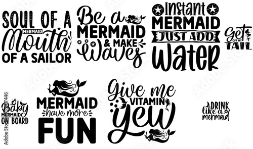 Elegant Mermaid Typography, Quotes Pack Vector Illustration for Flyer, T-Shirt Design, Printable