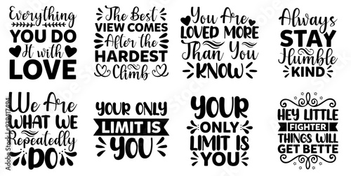 Modern Inspirational Labels And Badges, Hand Lettering Bundle Vector Illustration for Bookmark, Presentation, Decal