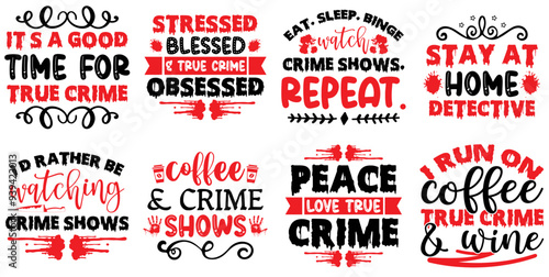 Modern True Crime Trendy Retro Style Illustration, Calligraphy Set Vector Illustration for T-Shirt Design, Sticker, Book Cover