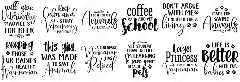 Fototapeta premium Creative Veterinarian Calligraphic Lettering, Quotes Bundle Vector Illustration for Stationery, Magazine, Holiday Cards
