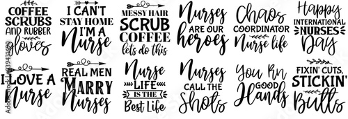 Modern Nurse Quotes, Calligraphic Lettering Collection Vector Illustration for Holiday Cards, Vouchers, Printing Press