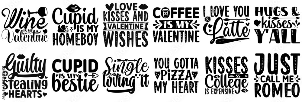 Fototapeta premium Classic Valentines Day Quotes, Hand Lettering Collection Vector Illustration for Printing Press, Decal, T-Shirt Design