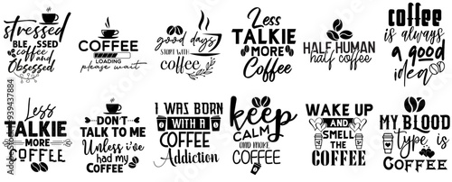 Classic Coffee Typography, Quotes Pack Vector Illustration for Printable, Newsletter, Brochure