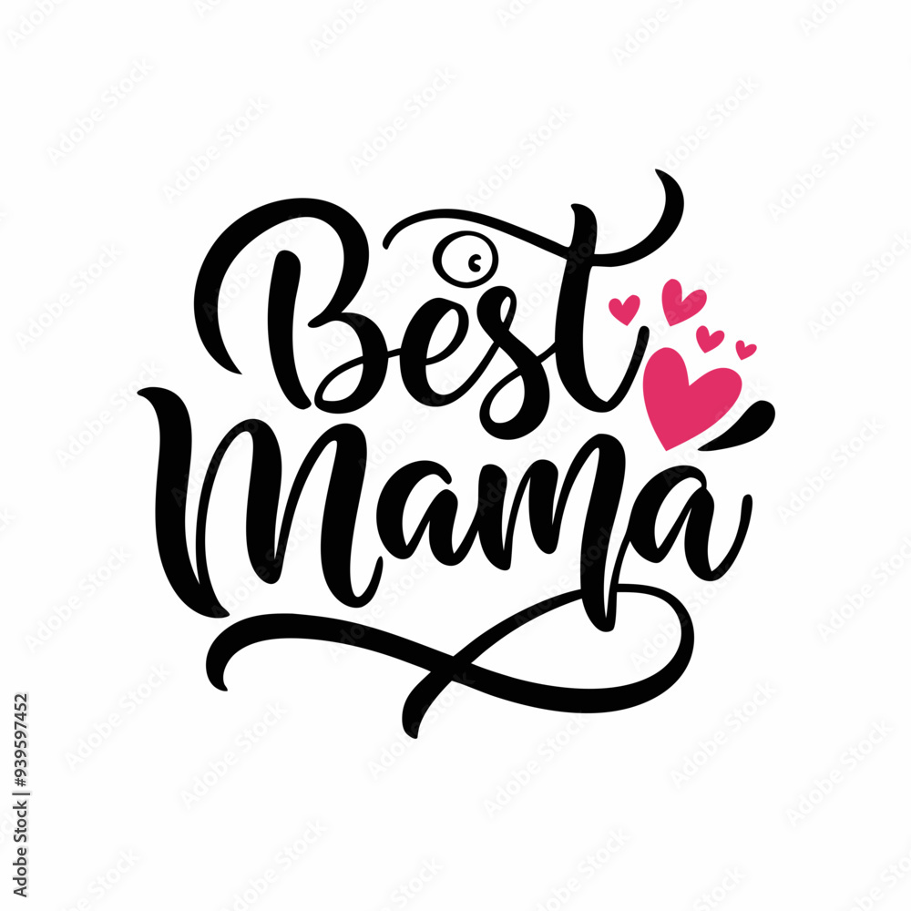 Best Mama Typography Designs For T-shirts Motivational Quotes Typography Illustrations. Best Mama Typography Designs For T-shirts Motivational Quotes Typography Illustrations.