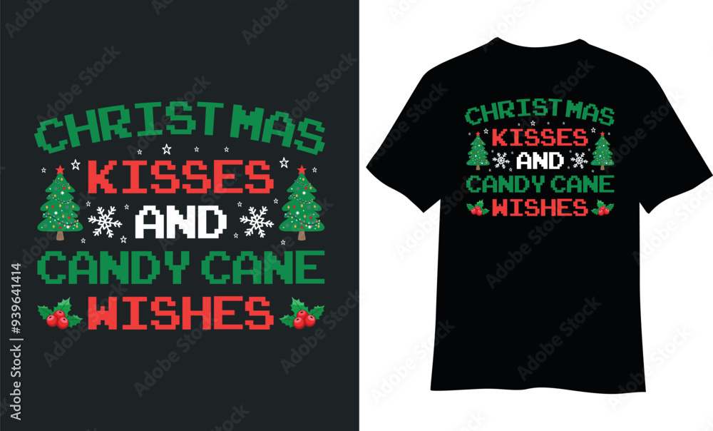 Fototapeta premium Christmas kisses and candy cane wishes t-shirt design.