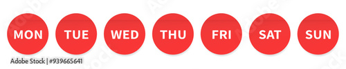Days of the week. Set of red round paper stickers. Stick in notes. Sheets of paper. Tag, sticky note. Calendar or weekly planner, schedule organizer. Seven days	
