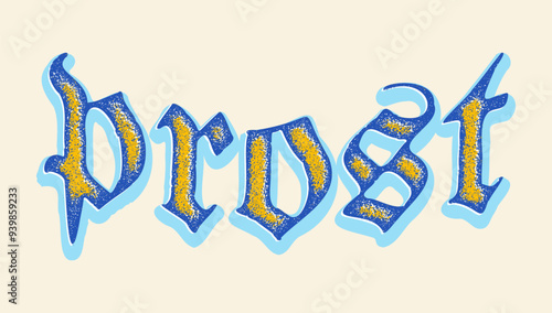 Vector vintage typographic poster for Oktoberfest. Vintage typography of prost in retro style.