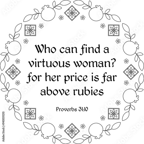 Proverbs 31:10 black outline bible verse in round frame coloring page